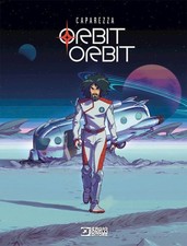 ORBIT ORBIT  - CAPAREZZA - Sergio Bonelli Editore