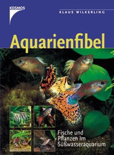 Aquarienfibel. Fische und
