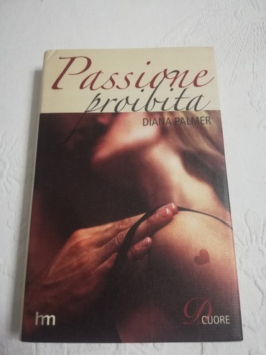 Diana palmer passione - diana, proibita