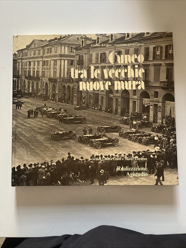 Cuneo tra vecchie nuove - cuneo, le