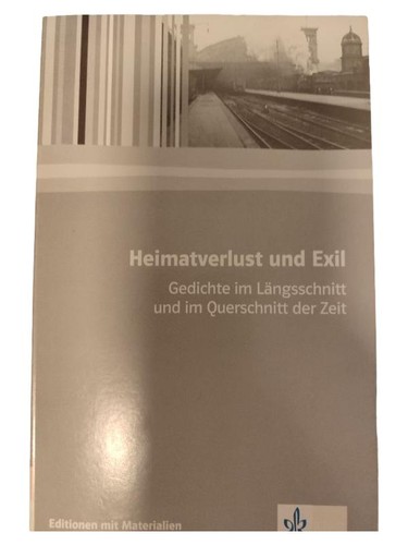 Heimatverlust exil gedichte - &, exil: