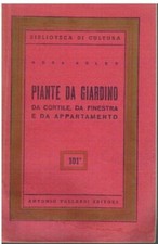Piante da giardino da cortile, da finestra e da appartamento