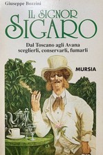 Il Signor Sigaro: Dal Toscano