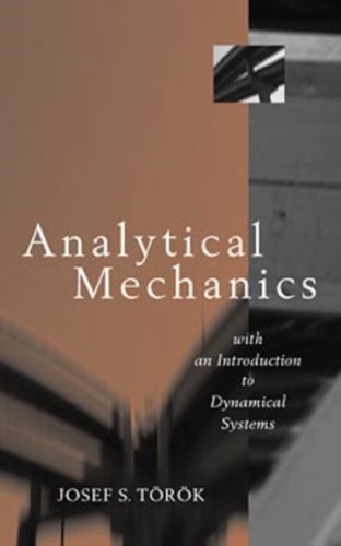 Analytical mechanics with an - analytical, mechanics: