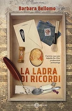 La ladra di ricordi [Hardcover] Bellomo, Barbara