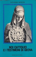 Noi cattolici e i testimoni di