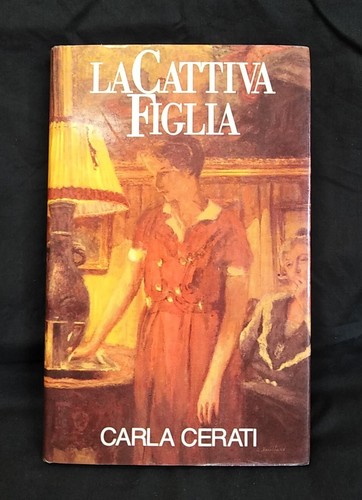 Cattiva figlia carla - la,