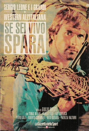 Sei vivo spara - sei,
