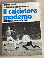 LIBRO IL CALCIATORE MODERNO-PREPARAZIONE ATLETICA-ED.MEDITERRANEE,1974,E-ARCELLI