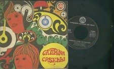 CATERINA CASELLI -L'OROLOGIO -BAGNATA COME UN PULCINO 1968  VINILE  45 GIRI
