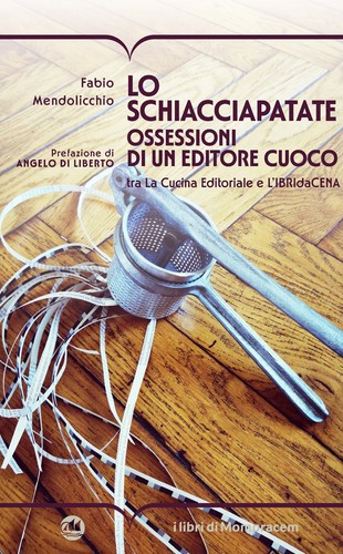 Schiacciapatate ossessioni - lo, schiacciapatate.