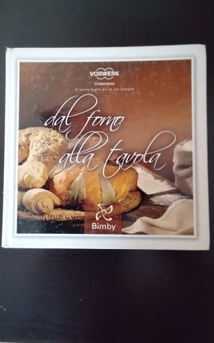 Dal forno alla tavola libro