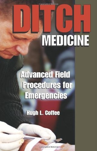 Ditch medicine advanced field - ditch,