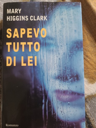 Mary higgins clark sapevo - mary, clark,