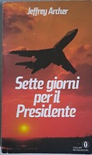 Jeffrey Archer. Sette giorni