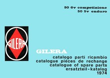 Gilera 50 6v Competizione - 50 5v Enduro - Catalogo Parti di Ricambio - Ed. 1974