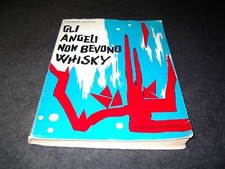 Gli Angeli non Bevono Whisky -