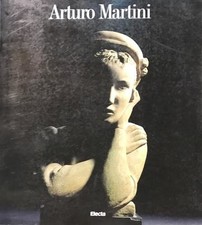 Aa.Vv. - Arturo Martini - Ed -