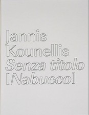 Jannis Kounellis. Senza Titolo
