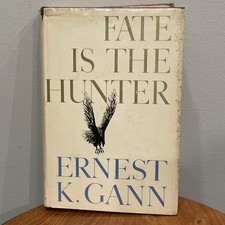 Ernest K. Gann Fate is the Hunter 1961 1st Edition Simon Schuster 1st Printing