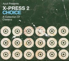 Choice: Mixed By X-Press 2