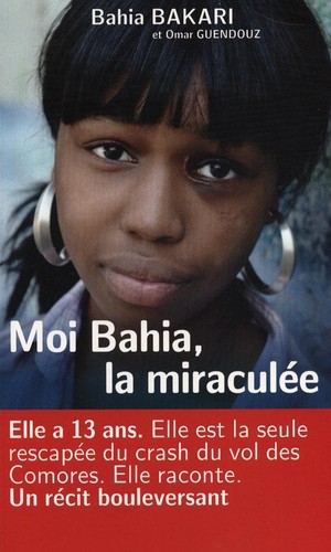 Moi bahia miraculée - la, miraculée.bahia