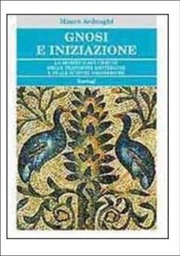 Gnosi iniziazione la - gnosi,