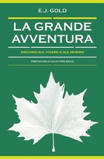 La grande avventura. Discorsi