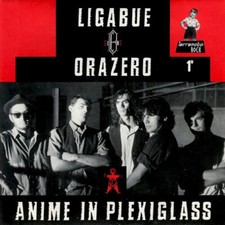 Ligabue & Orazero Anime In Plexiglass / Bar Mario Vinile Lp 7" Colorato RSD 2024