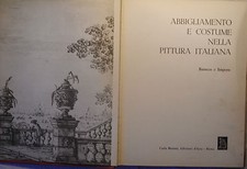 Abbigliamento e Costume nalle Pittura Italiana - Barocco e Impero con appendice
