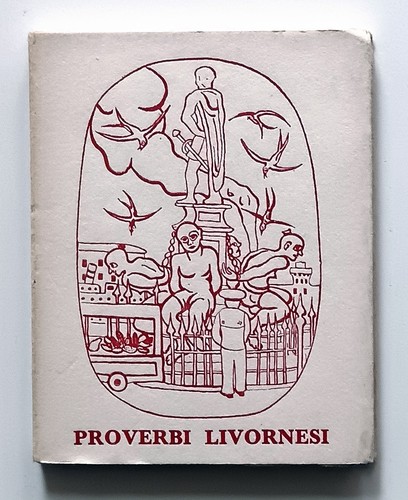 Proverbi livornesi raccolti - proverbi,