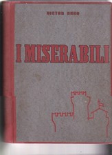 Libro i Miserabili Victor Hugo 1935 281 illustrazioni Ri-RILEGATO ARM1 #