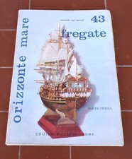 ORIZZONTE MARE Vascelli nei secoli 43 FREGATE Modellismo Model kit navi 1972