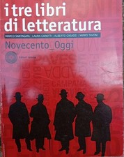 I Tre Libri di letteratura Novecento Oggi Santagata Laterza 9788842108764