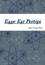 Louise - Esse Est Percipi -