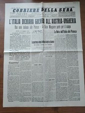 CORRIERE DELLA SERA 24 maggio 1915 ENTRATA IN GUERRA PRIMA MONDIALE ITALIA COPIA