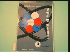 ELEMENTI DI FISICA VOL II CALDIROLI OLIVIERI SANGIACOMO LOINGER 1957