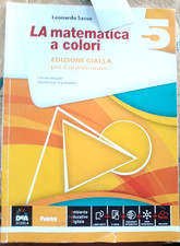 LA MATEMATICA A COLORI VOL. 5 EDIZIONE GIALLA - QUINTO ANNO - L. SASSO - PETRINI