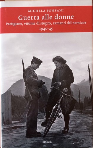 Guerra alle donne partigiane - donne,