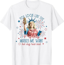 Maglietta You Look Like 4th Of