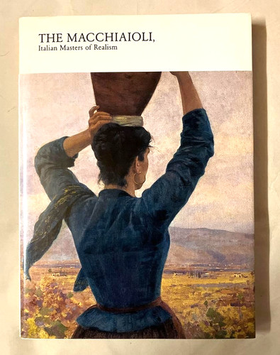 Macchiaioli exhibition catalog - macchiaioli,