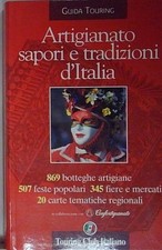 ARTIGIANATO, SAPORI E TRADIZIONI D'ITALIA Touring