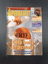 Rivista superbasket cosa bolle - superbasket,
