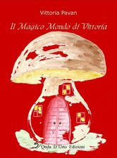 Il magico mondo di Vittoria -