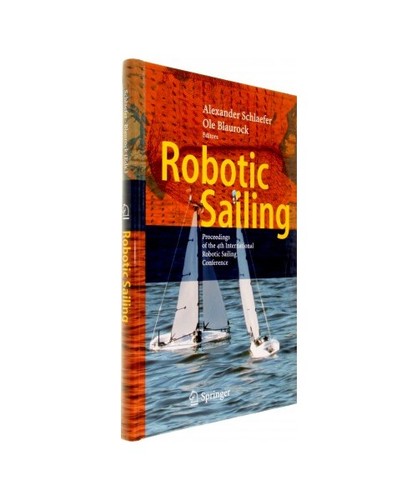 Robotic sailing proceedings - robotic, sailing: