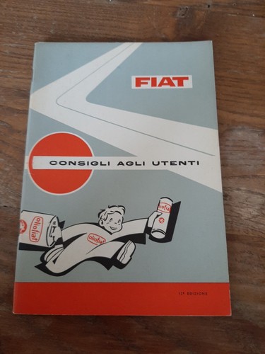 Consigli agli utenti fiat 1960 - consigli,
