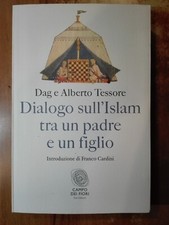 Dag Alberto Tessore DIALOGO SULL'ISLAM TRA UN PADRE E UN FIGLIO Campo dei fiori