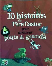 10 histoires du Père Castor