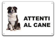 Cartello Attenti al Cane in