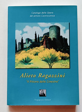 ALIETO RAGAZZINI. IL PITTORE